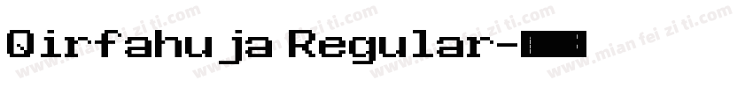 Qirfahuja Regular字体转换